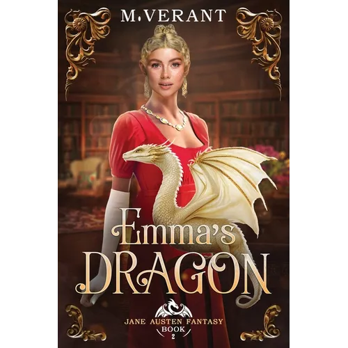Emma's Dragon: London and Pemberley