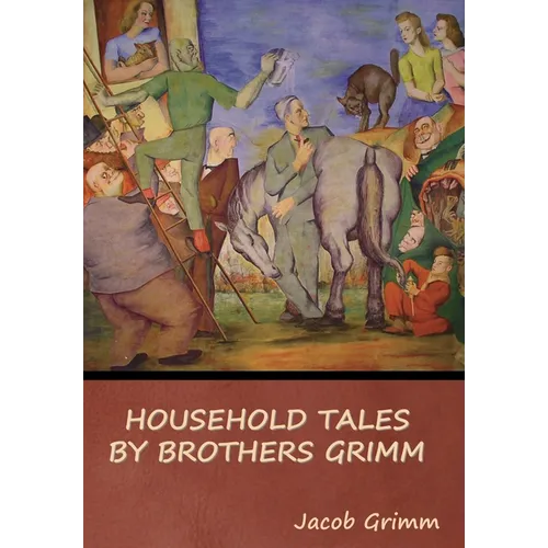 Household Tales by Brothers Grimm