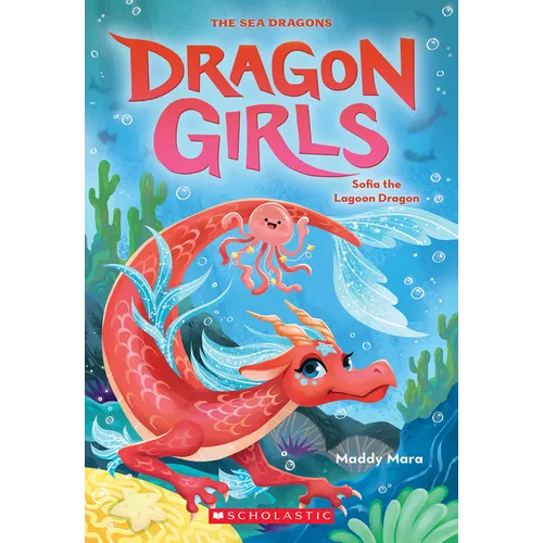 Sofia the Lagoon Dragon (Dragon Girls #12): Volume 12