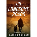 On Lonesome Roads