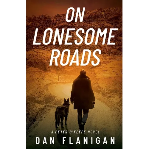 On Lonesome Roads