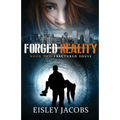 Forged Reality
