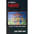 The Triumphs of Kahuru: The Saga of the Human Leopard Continues