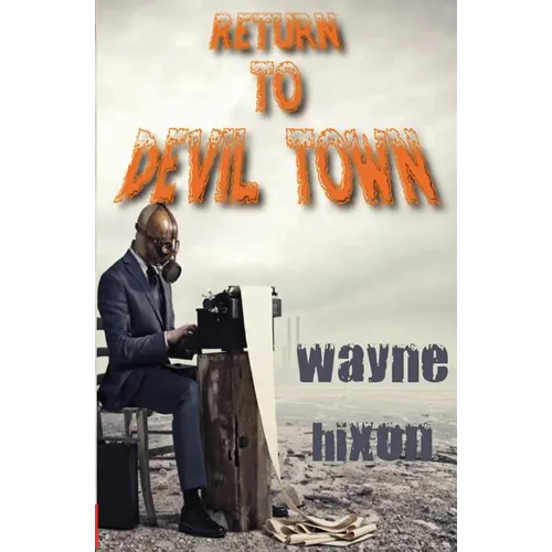 Return to Devil Town (Vampires in Devil Town Book Three)