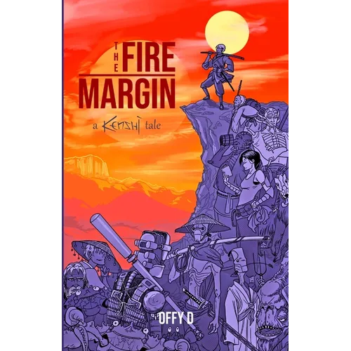 The Fire Margin: The Tempestuous Tale of Nuk Tashino