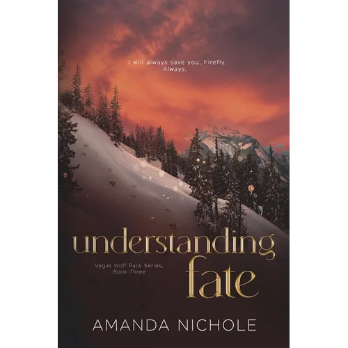 Understanding Fate: Vegas Wolf Pack Series Book 3