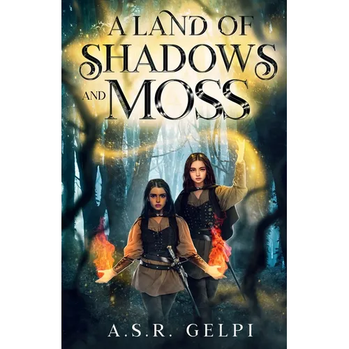 A Land of Shadows and Moss