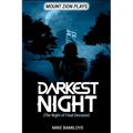 Darkest Night (A Night of Final Decision)