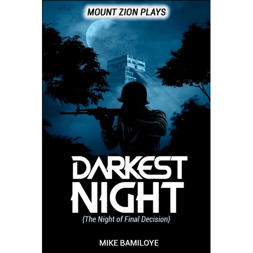 Darkest Night (A Night of Final Decision)