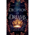 Deception of Dreams: A Romantasy of Power, Prophecy, and Forbidden Desire