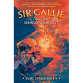 Sir Callie and the Dragon's Roost
