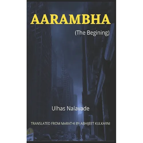 Aarambha (The Begining)
