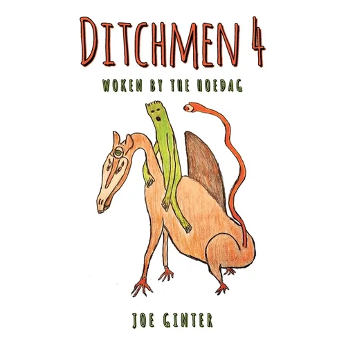 Ditchmen 4: Woken by the Hoedag