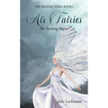 Air Fairies: The Training Begins