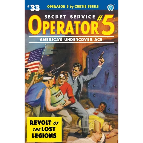 Operator 5 #33: Revolt of the Lost Legions