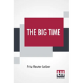 The Big Time