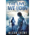 The Lives We Lost