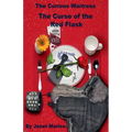 The Curious Waitress - The Curse of the Red Flask