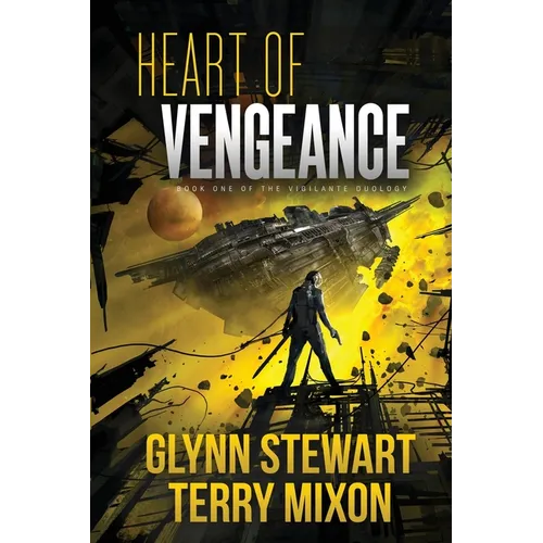 Heart of Vengeance: Vigilante Duology Book 1