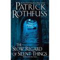 The Slow Regard of Silent Things