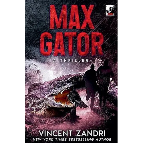 Max Gator: A Thriller