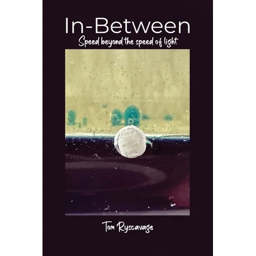 In-Between: Speed beyond the speed of light.