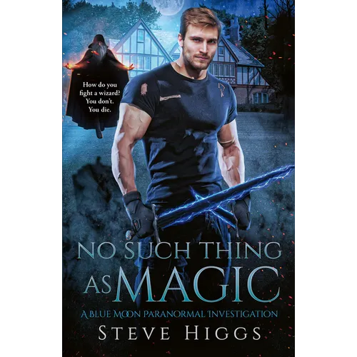 No Such Thing as Magic