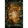 Secrets Ever Green