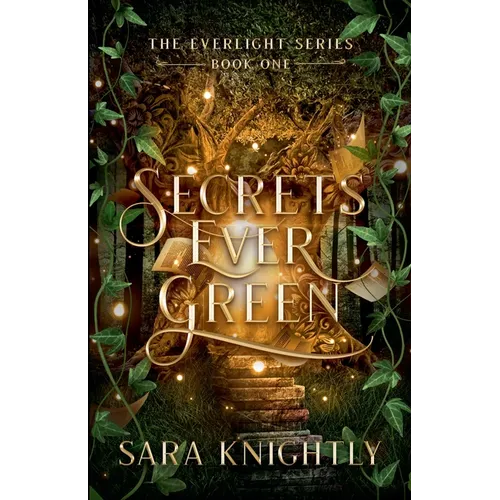Secrets Ever Green