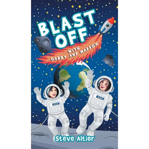 Blast Off with Gabby and Maddox