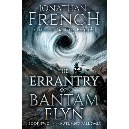 The Errantry of Bantam Flyn: Volume 2