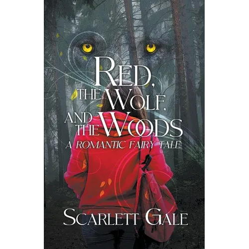 Red, the Wolf, and the Woods
