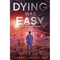 DYING WAS EASY (Zachary Zander Series): Special Edition