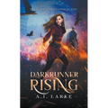 Darkrunner Rising