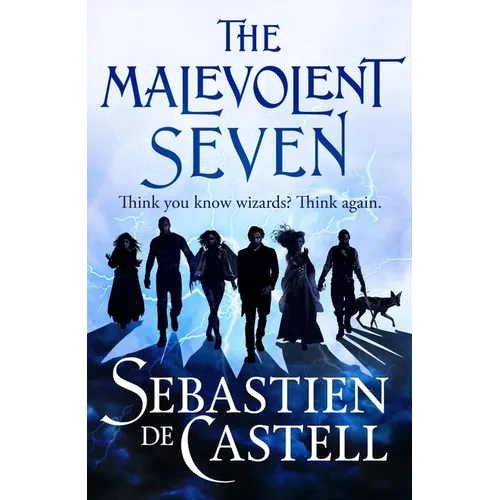 The Malevolent Seven: Terry Pratchett Meets Deadpool in This Darkly Funny Fantasy