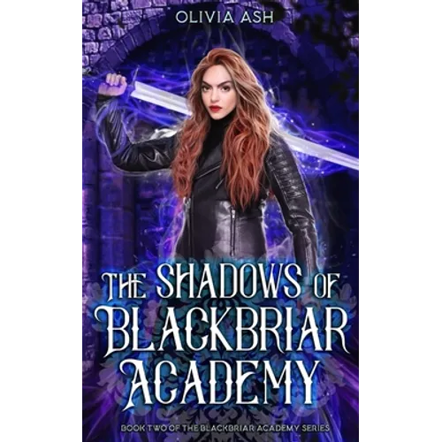 The Shadows of Blackbriar Academy: an academy fantasy romance adventure series