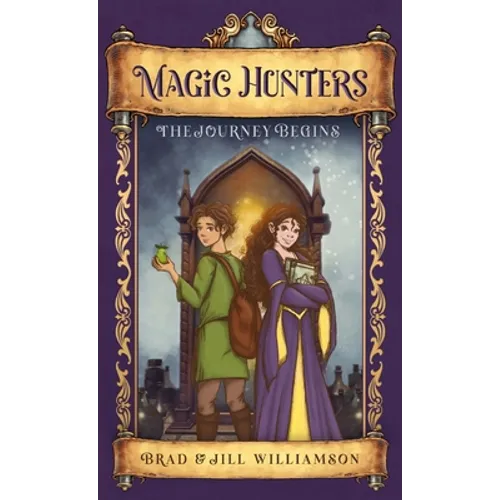 Magic Hunters: The Journey Begins