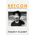 Retcon: Songs, Stories & Separation Soup
