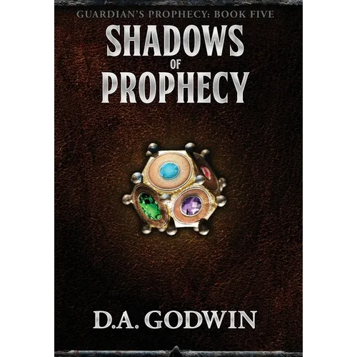 Shadows of Prophecy