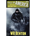 The Fall of America: Book 9 - Operation Instant Fury