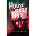 House, Body, Bird