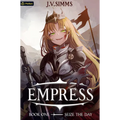 Seize the Day: A World Conquest Isekai
