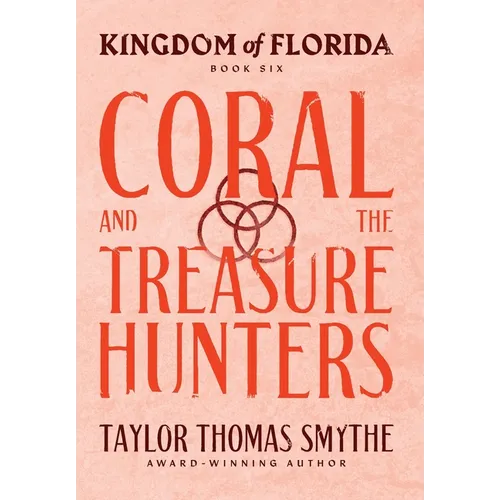 Kingdom of Florida: Coral and the Treasure Hunters