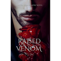 Raised By Venom
