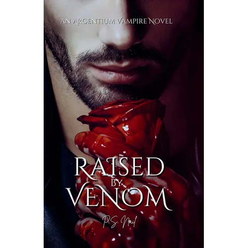 Raised By Venom