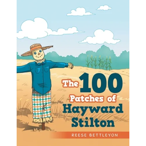 The 100 Patches of Hayward Stilton