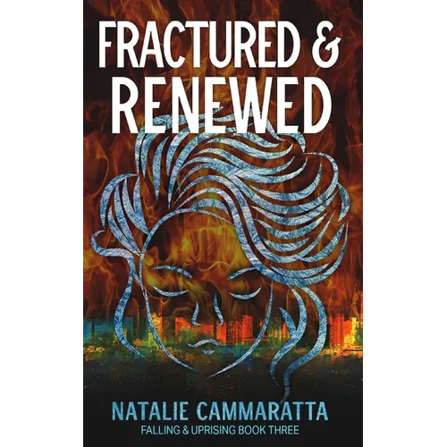 Fractured & Renewed