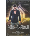 Of Song and Shadow