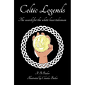 Celtic Legends: The Search for the White Bear Talisman