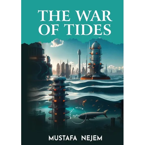 The War of Tides